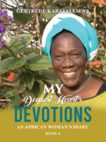 My Deepest Heart's Devotions 4: An African Woman's Diary - Book 4