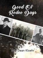 Good Ol' Rodeo Days
