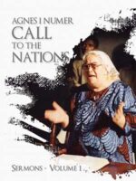 Agnes I. Numer - Sermons: A Call to the Nations