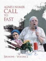 Agnes I. Numer - Sermons: Call to Fast