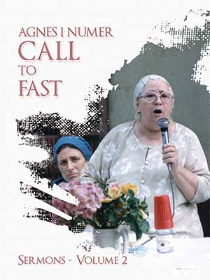 Agnes I. Numer - Sermons: Call to Fast