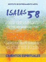 Cimientos Espirituales: Instituto de Entrenamiento Móvil Isaías 58