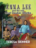 Anna Lee and the Evil Mud Dauber Storks